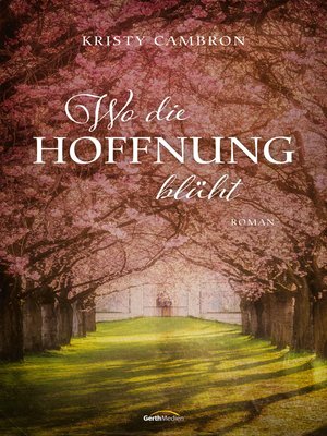 cover image of Wo die Hoffnung blüht